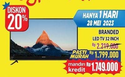 Promo Harga Branded LED TV 32  - Hypermart