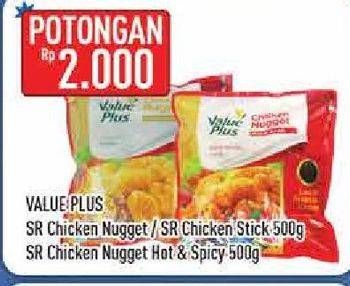 Promo Harga VALUE PLUS Chicken Nugget Original, Hot Spicy 500 gr - Hypermart