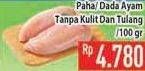 Promo Harga Paha/ Dada Ayam Tanpa Kulit dan Tulang  - Hypermart