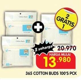 Promo Harga 365 Cotton Buds 100 pcs - Superindo