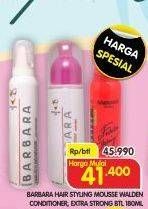 Promo Harga Barbara Hair Mousse Extra Strong, Walden 180 ml - Superindo