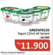 Promo Harga GREENFIELDS Yogurt All Variants 125 gr - Alfamidi