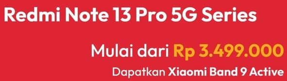 Promo Harga Xiaomi Redmi Note 13 Pro 5G  - Erafone