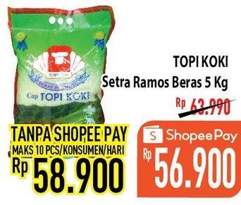 Promo Harga Topi Koki Beras Setra Ramos 5 kg - Hypermart
