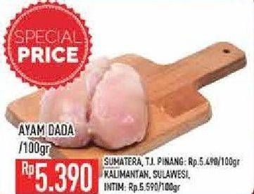 Promo Harga Ayam Dada per 100 gr - Hypermart