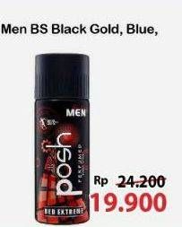 Promo Harga Posh Men Perfumed Body Spray Black Gold, Red Extreme, Cool Blue 150 ml - Alfamart