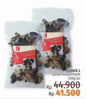 Promo Harga CHOICE L Jamur Hitam Putih 250 gr - LotteMart