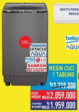 Promo Harga Panasonic/Hitachi/Aqua/Beko/LG/Sanken/Sharp Mesin Cuci 1 Tabung  - Hypermart