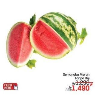 Promo Harga Semangka Merah Non Biji per 100 gr - LotteMart