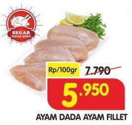 Promo Harga Ayam Fillet per 100 gr - Superindo