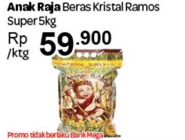 Promo Harga Anak Raja Beras Krsital Ramos Super 5 kg - Carrefour