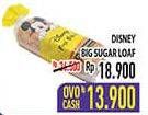 Promo Harga DISNEY Big Sugar Loaf  - Hypermart