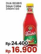 Promo Harga Dua Belibis Saus Cabe 340 ml - Indomaret