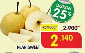 Promo Harga Pear Sweet per 100 gr - Superindo