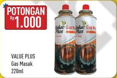 Promo Harga VALUE PLUS Gas Masak 220 ml - Hypermart
