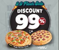 Promo Harga 9.9 FLASH SALE - POTONGAN 99% UNTUK PIZZA KE-2  - Domino Pizza