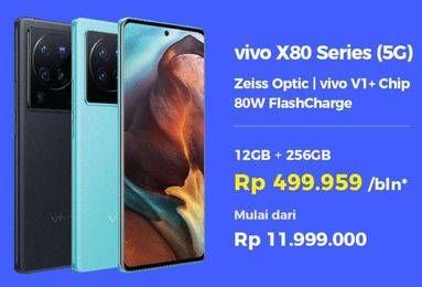 Promo Harga Vivo X80  - Erafone