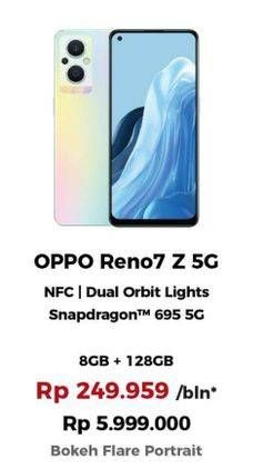 Promo Harga Oppo Reno7 Z 5G 8GB + 128GB  - Erafone