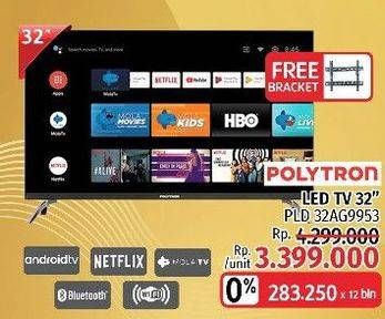 Promo Harga POLYTRON PLD 32AG9953 | Android TV 32 inch  - LotteMart