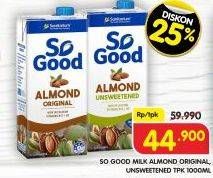 Promo Harga Sanitarium So Good Almond Milk Unsweetened, Original 1000 ml - Superindo