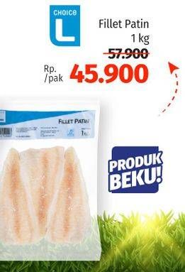 Promo Harga Choice L Fillet Patin 1000 gr - Lotte Grosir