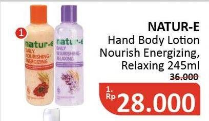 Promo Harga NATUR-E Hand Body Lotion Daily Nourishing Nourish Energizing, Nourish Relaxing 245 ml - Alfamidi
