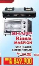 Promo Harga SHARP/ MASPION/ RINNAI Kompor, Oven Toaster  - Hypermart