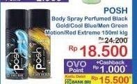 Promo Harga Posh Men Perfumed Body Spray Black Gold, Cool Blue, Green Motion, Red Extreme 150 ml - Indomaret