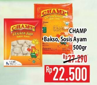 Promo Harga CHAMP Bakso Ayam/Sosis Sapi 500gr  - Hypermart
