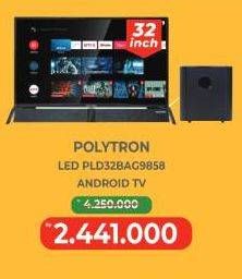 Promo Harga Polytron Smart TV Cinemax Soundbar 32 Inch PLD 32BAG9858  - Yogya