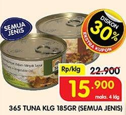 Promo Harga 365 Tuna Kaleng All Variants 185 gr - Superindo