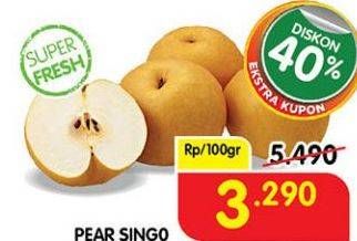 Promo Harga Pear Singo per 100 gr - Superindo