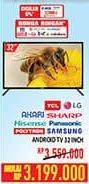 Promo Harga TCL/LG/AKARI/SHARP/HISENSE/PANASONIC/POLYTRON/SAMSUNG Android TV 32 Inch  - Hypermart