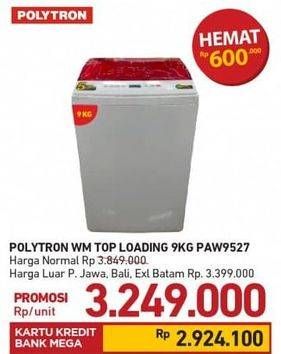 Promo Harga POLYTRON PAW 9527| Mesin Cuci Top Load 9,5 kg  - Carrefour