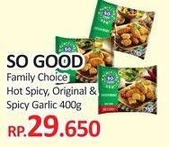 Promo Harga SO GOOD Family Choice Hot Spicy, Original, Spicy Garlic 400 gr - Yogya