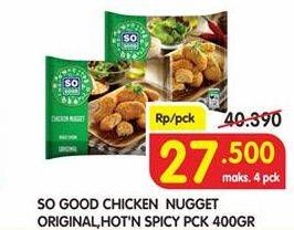 Promo Harga SO GOOD Chicken Nugget Original, Hot Spicy 400 gr - Superindo