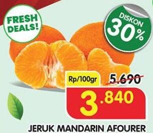 Promo Harga Jeruk Afourer Mandarin per 100 gr - Superindo