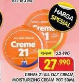 Promo Harga Creme 21 Moisturizing & All Day Cream 50 ml - Superindo