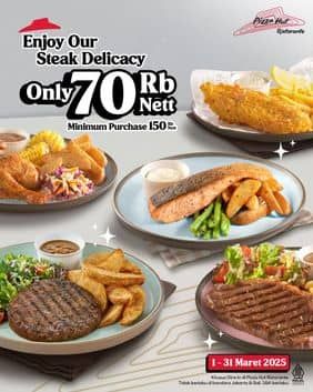 Promo Harga Enjoy Our Steak Delicacy  - Pizza Hut