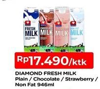 Promo Harga DIAMOND Fresh Milk Plain, Chocolate, Strawberry, Low Fat 946 ml - TIP TOP