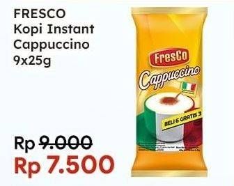 Promo Harga Fresco Cappuccino per 9 sachet 25 gr - Indomaret
