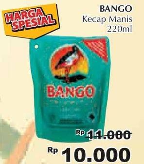 Promo Harga BANGO Kecap Manis 220 ml - Giant