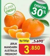 Promo Harga Jeruk Mandarin Australia Freemont per 100 gr - Superindo