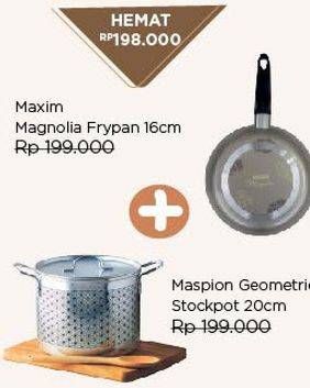 Promo Harga Maxim Magnolia Frypan 16 Inci + MASPION Geometrico Stock Pot 20 cm  - Carrefour