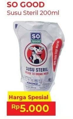 Promo Harga SO GOOD Susu Steril 200 ml - Alfamart