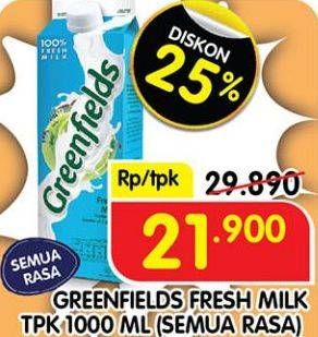 Promo Harga GREENFIELDS Fresh Milk All Variants 1000 ml - Superindo