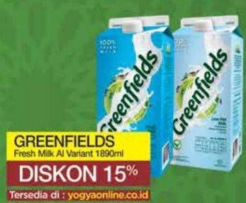 Promo Harga GREENFIELDS Fresh Milk All Variants 1890 ml - Yogya