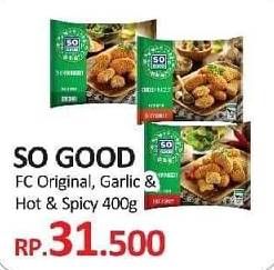 Promo Harga SO GOOD Chicken Nugget Original, Garlic, Hot Spicy 400 gr - Yogya