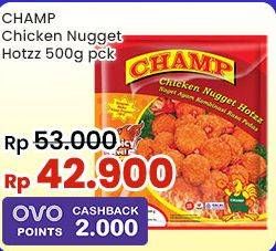 Promo Harga Champ Nugget Hotzz Level 5 500 gr - Indomaret