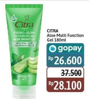 Promo Harga Citra Fresh Glow Multifunction Gel Aloe Bright UV 180 ml - Alfamidi